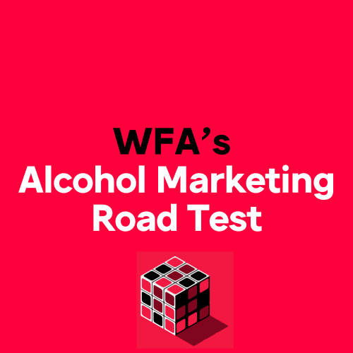 Alcohol Marketing Road Test