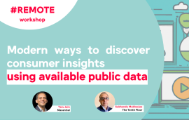    Remote Martech workshop: Modern ways to discover consumer insights using available public data