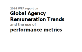    Guide on Global Agency Remuneration Trends and the use of performance metrics (2014)