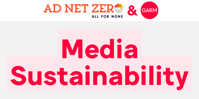 AdNetZero_GARM_Media Sustainability