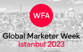    WFA Global Marketer Week heads to Istanbul for 2023