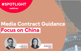    Spotlight: Media Contract Guidance Webinar – Focus on China