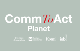   Swedish ad industry launches CommToAct Planet initiative to drive credible sustainability communication