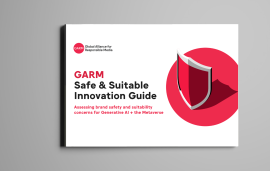    GARM launches Generative AI and Metaverse brand safety playbook