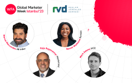    First speakers revealed for WFA Global Marketer Week Istanbul 2023