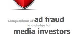    Compendium of ad fraud knowledge for media investors