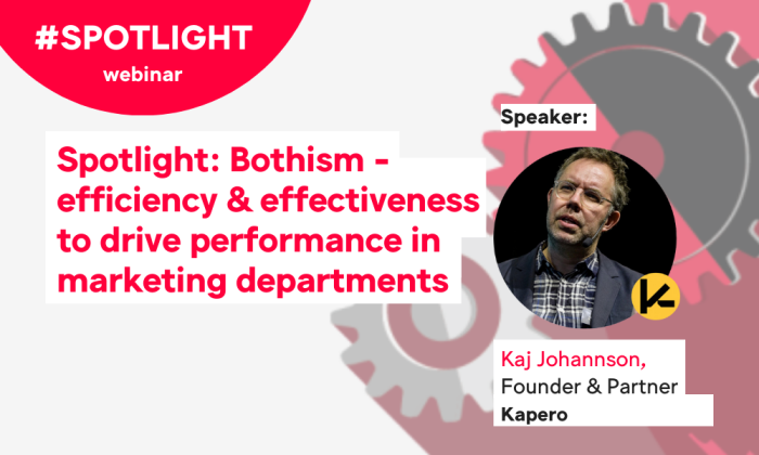 Spotlight: Bothism - efficiency & effectiveness to drive performance in marketing departments