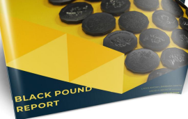    The Black Pound Report