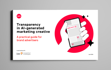 Cover of new WFA guidace titled: Transparency in AI-generated marketing creative' - WFA logo top left, ICAS logo bottom left, an illustraton of a hand holding a mobile phone on the right
